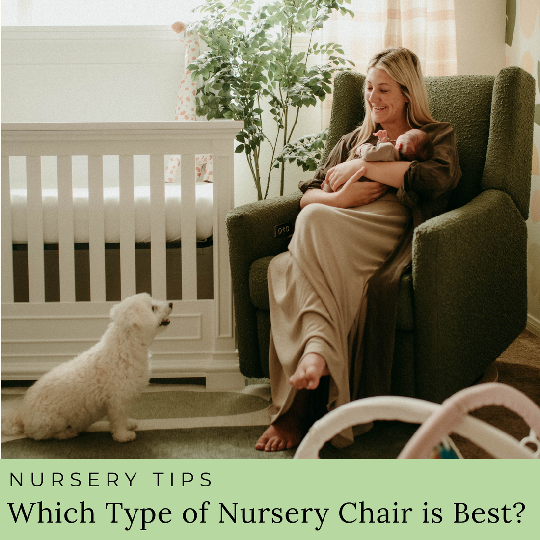 Which Type of Nursery Chair is Best?