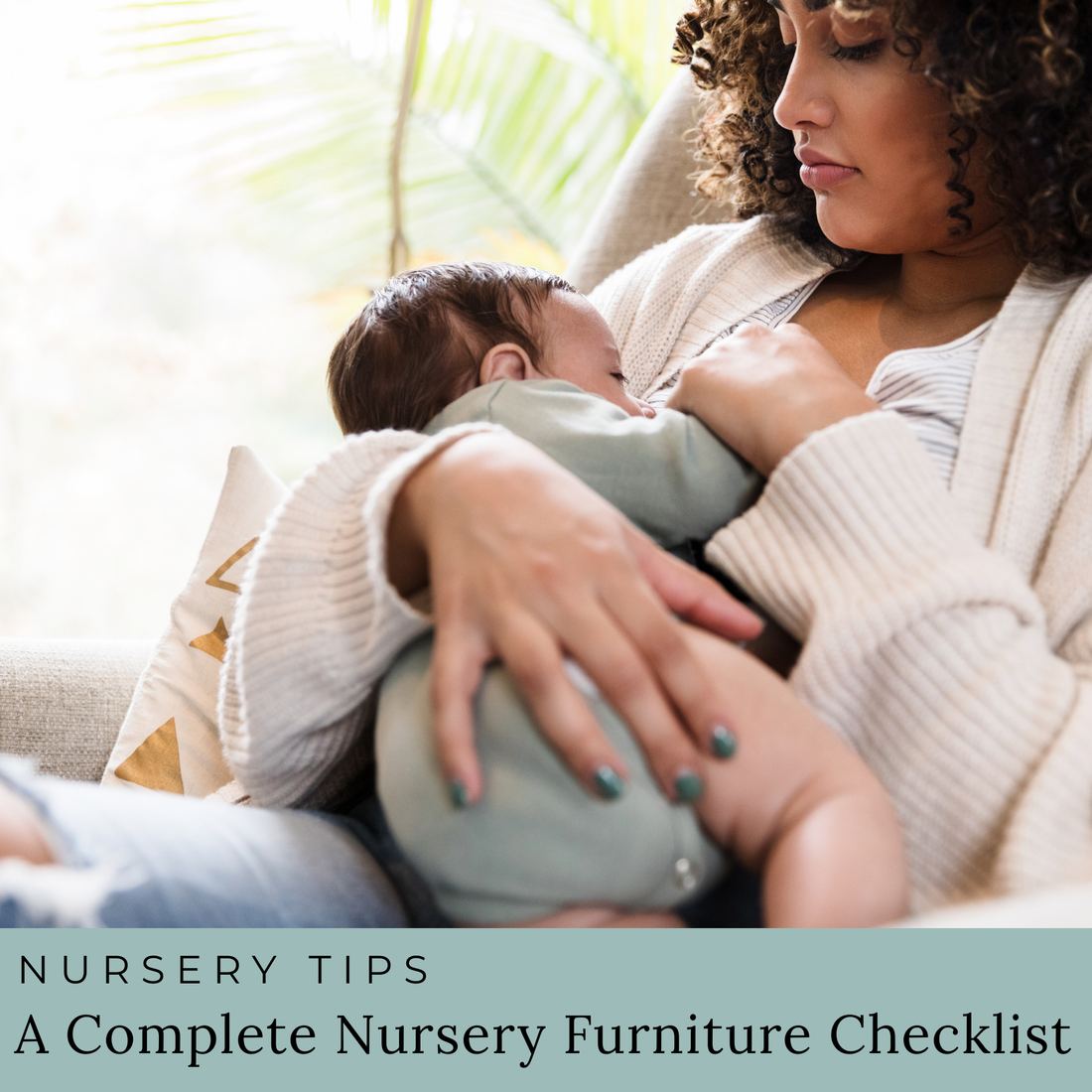 A Complete Nursery Furniture Checklist For First Time Parents
